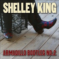 Purchase Shelley King - Armadillo Bootleg #2