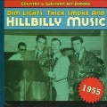 Buy VA - Dim Lights, Thick Smoke And Hillbilly Music: Country & Western Hit Parade 1955 Mp3 Download