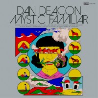 Purchase Dan Deacon - Mystic Familiar