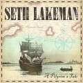 Buy Seth Lakeman - A Pilgrim's Tale Mp3 Download