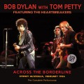 Buy Bob Dylan - Across The Borderline (With Tom Petty) CD1 Mp3 Download