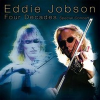 Purchase Eddie Jobson - Four Decades Special Concert CD1