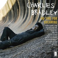 Purchase Charles Bradley - No Time For Dreaming