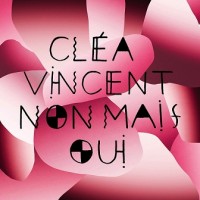 Purchase Cléa Vincent - Non Mais Oui Vol. 2 (EP)