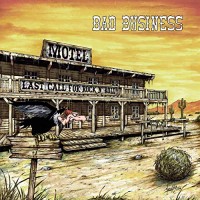 Purchase Bad Business - Last Call For Rock'n'roll