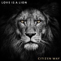Purchase Citizen Way - Love Is A Lion