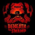 Buy Nuada - Beneath The Swamp Mp3 Download