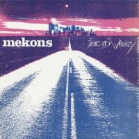 Purchase Mekons - Fear & Whiskey