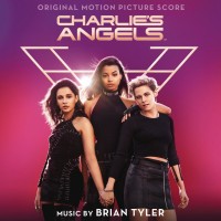 Purchase Brian Tyler - Charlie's Angels (Original Motion Picture Score)