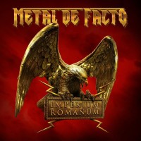 Purchase Metal De Facto - Imperium Romanum