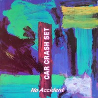 Purchase Car Crash Set - No Accident (Vinyl)
