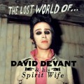 Buy David Devant And His Spirit Wife - The Lost World Of... CD1 Mp3 Download