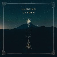 Purchase Hanging Garden - Into That Good Night
