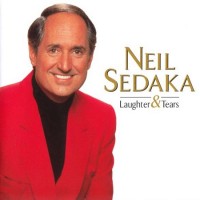 Purchase Neil Sedaka - Laughter & Tears: The Best Of Neil Sedaka Today