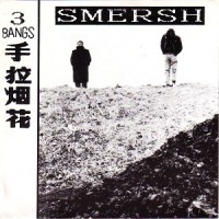 Purchase Smersh - 3 Bangs (Vinyl)