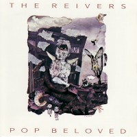 Purchase The Reivers - Pop Beloved