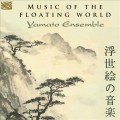 Buy Yamato Ensemble - Music Of The Floating World Mp3 Download