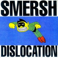 Purchase Smersh - Dislocation (VLS)