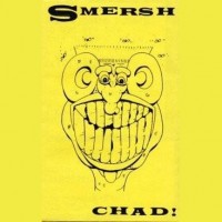 Purchase Smersh - Chad (Tape)