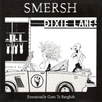 Purchase Smersh - Emmanuelle Goes To Bangkok