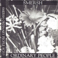 Purchase Smersh - Ordinary People (Tape)