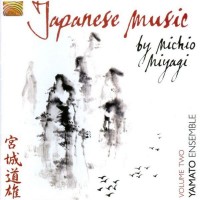 Purchase Yamato Ensemble - Japanese Music By Michio Miyagi Vol. 2