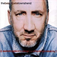 Purchase Pete Townshend - The Best Of Pete Townshend