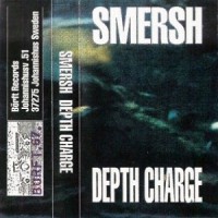 Purchase Smersh - Depth Charge (Tape)