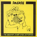 Buy Smersh - The Greatest Story Ever Distorted (EP) Mp3 Download