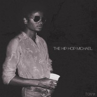 Purchase Tony K - The Hip Hop Michael