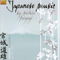 Purchase Yamato Ensemble - Japanese Music By Michio Miyagi Vol. 1