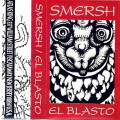 Buy Smersh - El Blasto (Tape) Mp3 Download