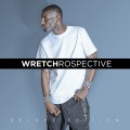 Buy Wretch 32 - Wretchrospective (Deluxe Edition) Mp3 Download