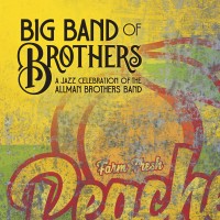 Purchase Big Band Of Brothers - A Jazz Celebration Of The Allman Brothers Band