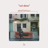 Purchase Gabriel Birnbaum - Not Alone (EP)