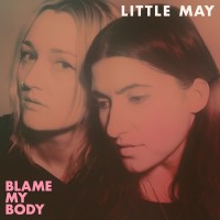 Purchase Little May - Blame My Body