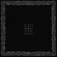 Purchase Rosk - Remnants