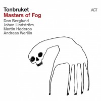 Purchase Tonbruket - Masters Of Fog