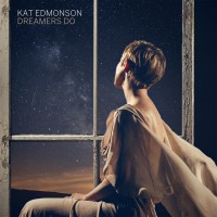 Purchase Kat Edmonson - Dreamers Do