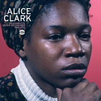 Purchase Alice Clark - The Complete Studio Recordings 1968-1972