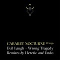 Buy Cabaret Nocturne - Evil Laugh / Wrong Tragedy (EP) Mp3 Download