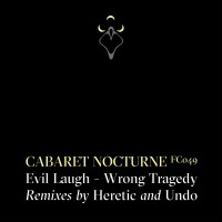 Purchase Cabaret Nocturne - Evil Laugh / Wrong Tragedy (EP)