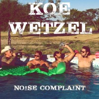 Purchase Koe Wetzel - Noise Complaint