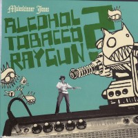 Purchase Muleskinner Jones - Alcohol Tobacco Raygun?