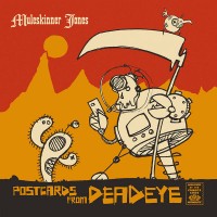 Purchase Muleskinner Jones - Postcard From Deadeye (EP)