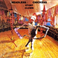 Purchase Headless Chickens - Stunt Clown