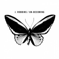 Purchase J. Robbins - Un-Becoming