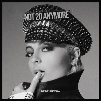 Purchase Bebe Rexha - Not 20 Anymore (CDS)