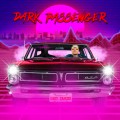 Buy Dart Danger - Dark Passenger Mp3 Download