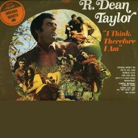 Purchase R. Dean Taylor - I Think, Therefore I Am (Vinyl)